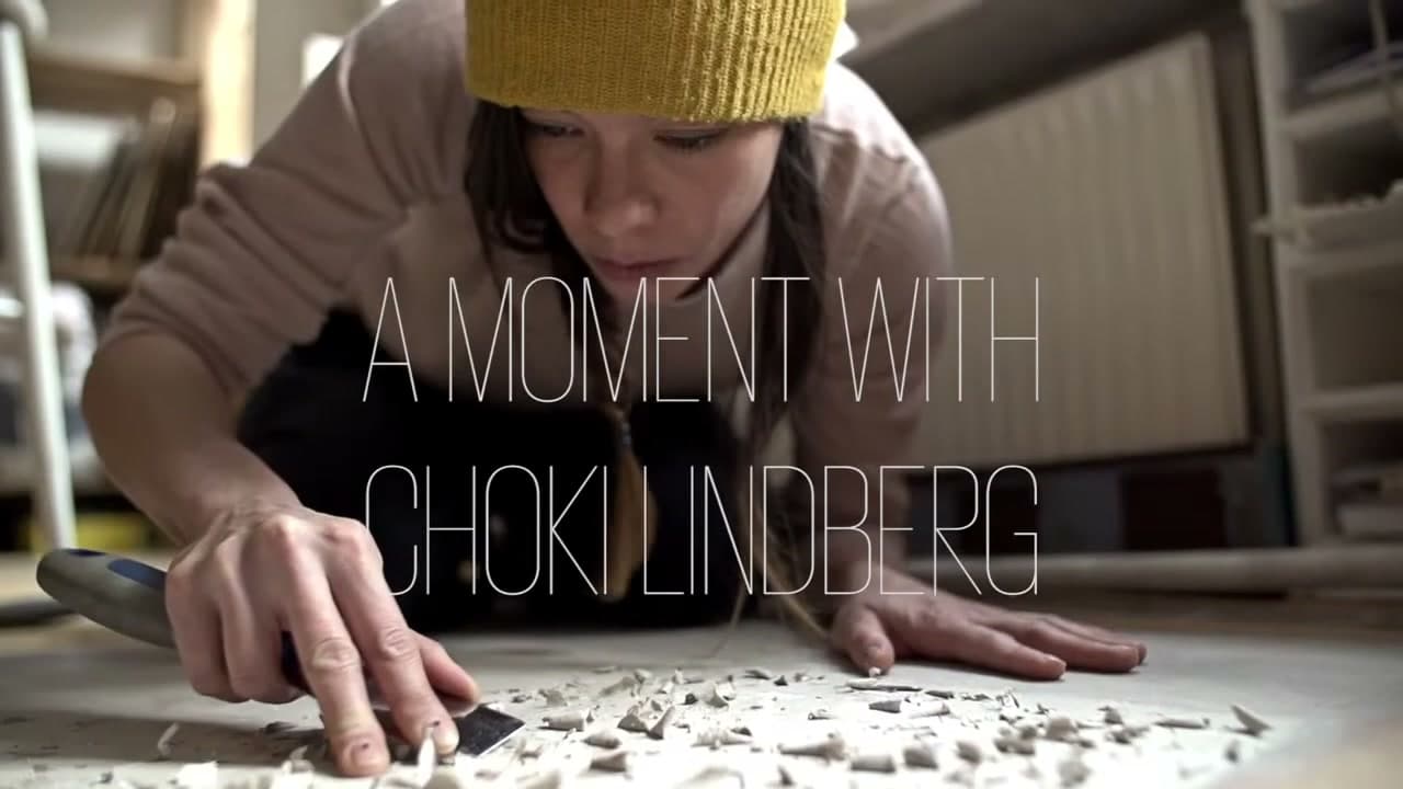 A Moment With Choki Lindberg